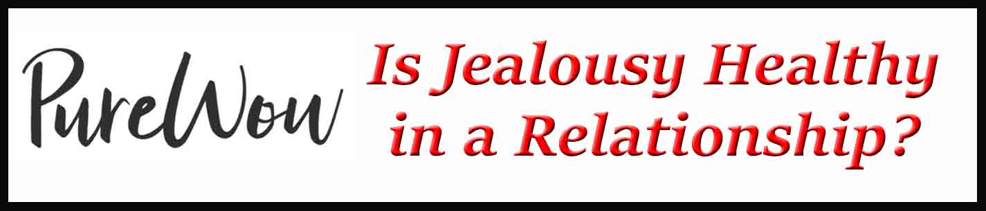 External Link: Is Jealousy Healthy in a Relationship?  