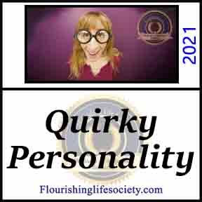 Quirky Personality Traits: Accepting the Oddness. A Flourishing Life Society article link