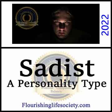 Sadist. A Personality Type. A Flourishing Life Society image article link