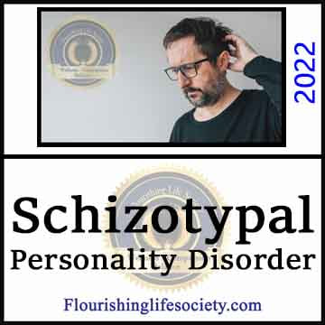 Schizotypal Personality Disorder. Psychology Definition. A Flourishing Life Society article image link