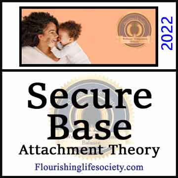 Secure Base. A Flourishing Life Society article link