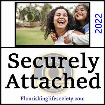Securely Attached. A flourishing Life Society article image link