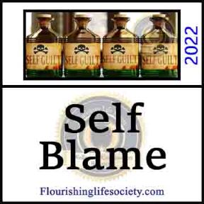 Self Blame. A Flourishing Life Society article link