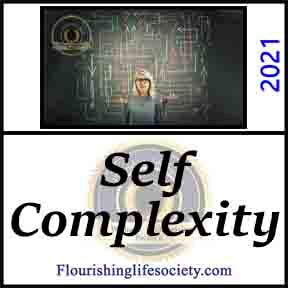 Self-Complexity. The Multiplicity of Self and Subjective Wellbeing. A Flourishing Life Society article link