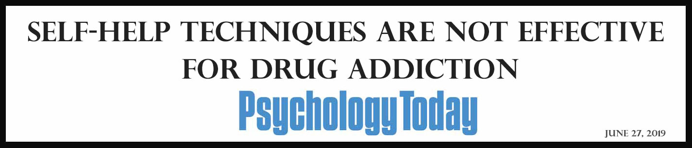 External Link: Self-Help Techniques are Not Effective for Drug Addiction