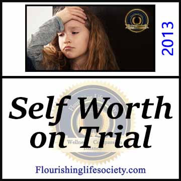 Self Worth on Trial. Silencing the Harsh Inner Critic. A Flourishing Life Society article link