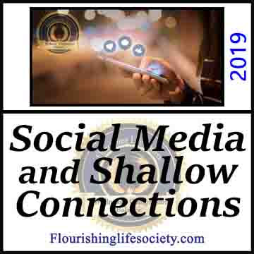 Social Media and Shallow Connections. A Flourishing Life Society article link