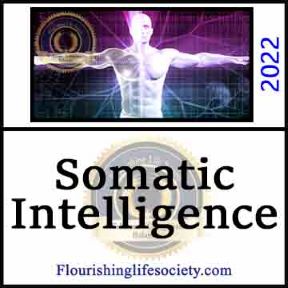 Somatic Intelligence. A Flourishing Life Society article link