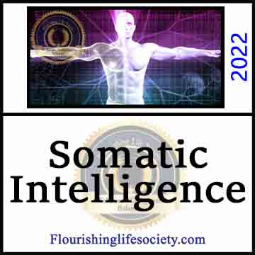 Somatic Intelligence. A Flourishing Life Society article link