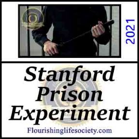 Stanford Prison Experiment. A Flourishing Life Society article link