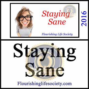 Staying Sane. Rejuvenating energy. A Flourishing Life Society article link