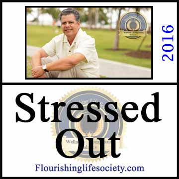 Stressed Out. A Flourishing Life Society article link