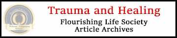 Trauma and Healing Articles from Flourishing Life Society
