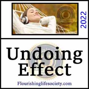 Undoing Effect. The impact of positive emotions. A Flourishing Life Society article link