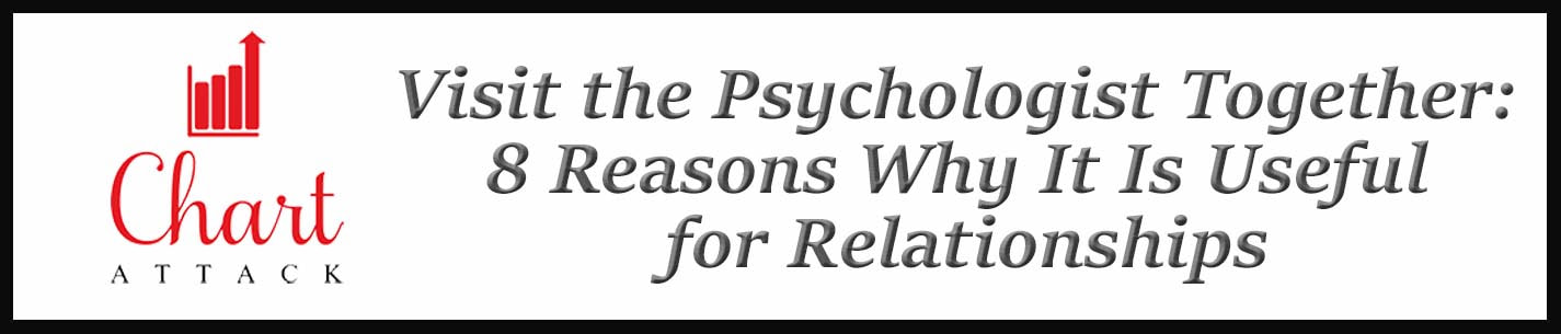 External Link: Visit the Psychologist Together: 8 Reasons Why It Is Useful for Relationships