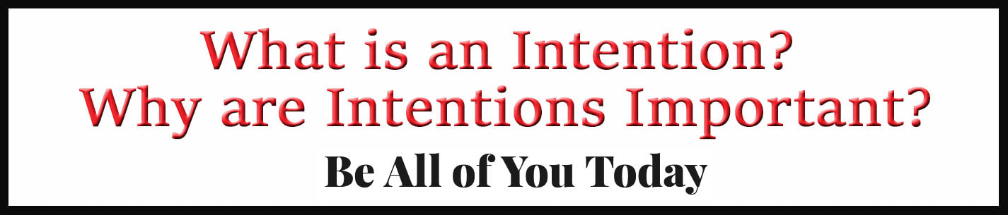 External Link. What is an Intention? Why are Intentions Important?