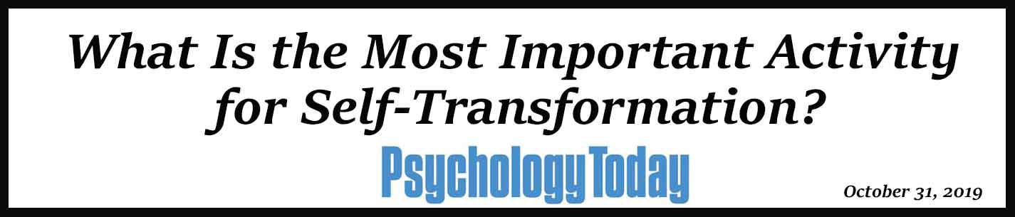 External Link: What Is the Most Important Activity for Self-Transformation?