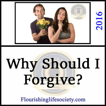 Why Should I Forgive? A Flourishing Life Society article link
