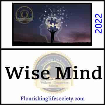 Wise Mind. Blending emotion and logic. A Flourishing Life Society article link